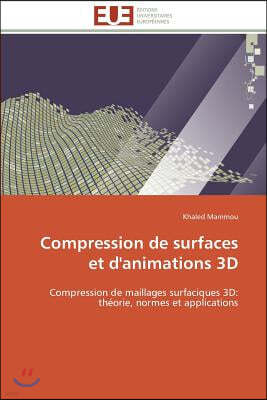 Compression de Surfaces Et d'Animations 3D