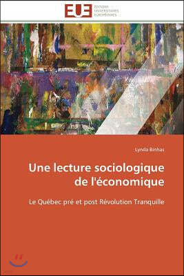 Une Lecture Sociologique de l'?conomique