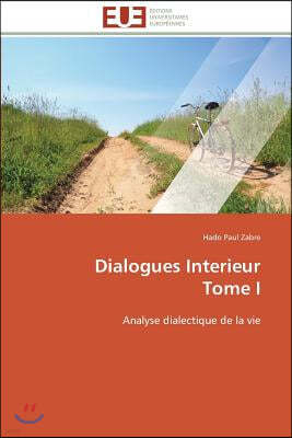 Dialogues Interieur Tome I