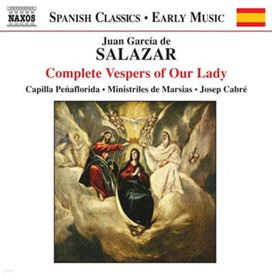 Ministriles de Marsias 살라사르: 종교 음악 - 베스퍼즈 오브 아워 레이디 (Salazar : Complete Vespers Of Our Lady) 