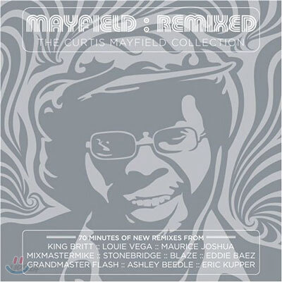 Curtis Mayfield - Mayfield: Remixed (Curtis Mayfield Collection)