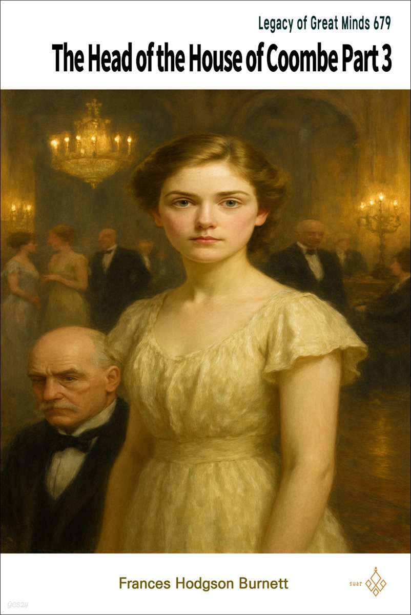 The Head of the House of Coombe Part 3