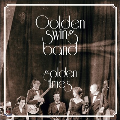 골든 스윙 밴드 (Golden Swing Band) - Golden Times