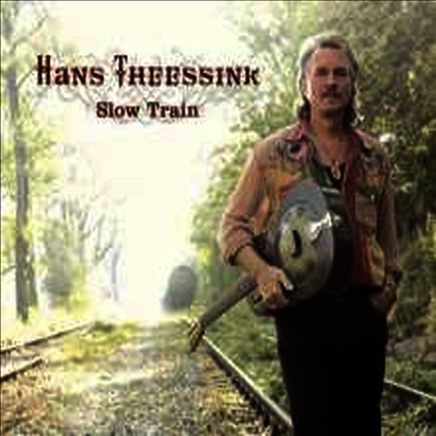 Hans Theessink — Slow Train 앨범 커버