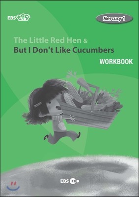 The Little Red Hen & But I Don't Like Cucumbers