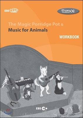 The Magic Porridge Pot & Music for Animals