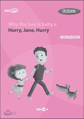 Why the Sea Is Salty & Hurry, Jane, Hurry