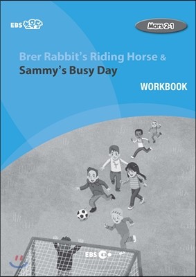 Brer Rabbits Riding Horse & Sammys Busy Day