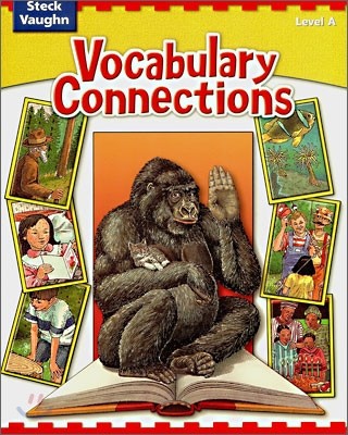 Steck Vaughn Vocabulary Connections Level A : Student's Book