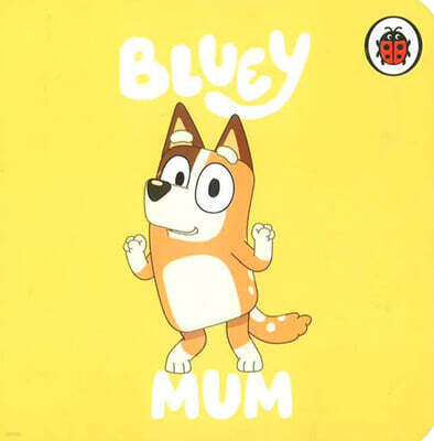 Bluey : Mum