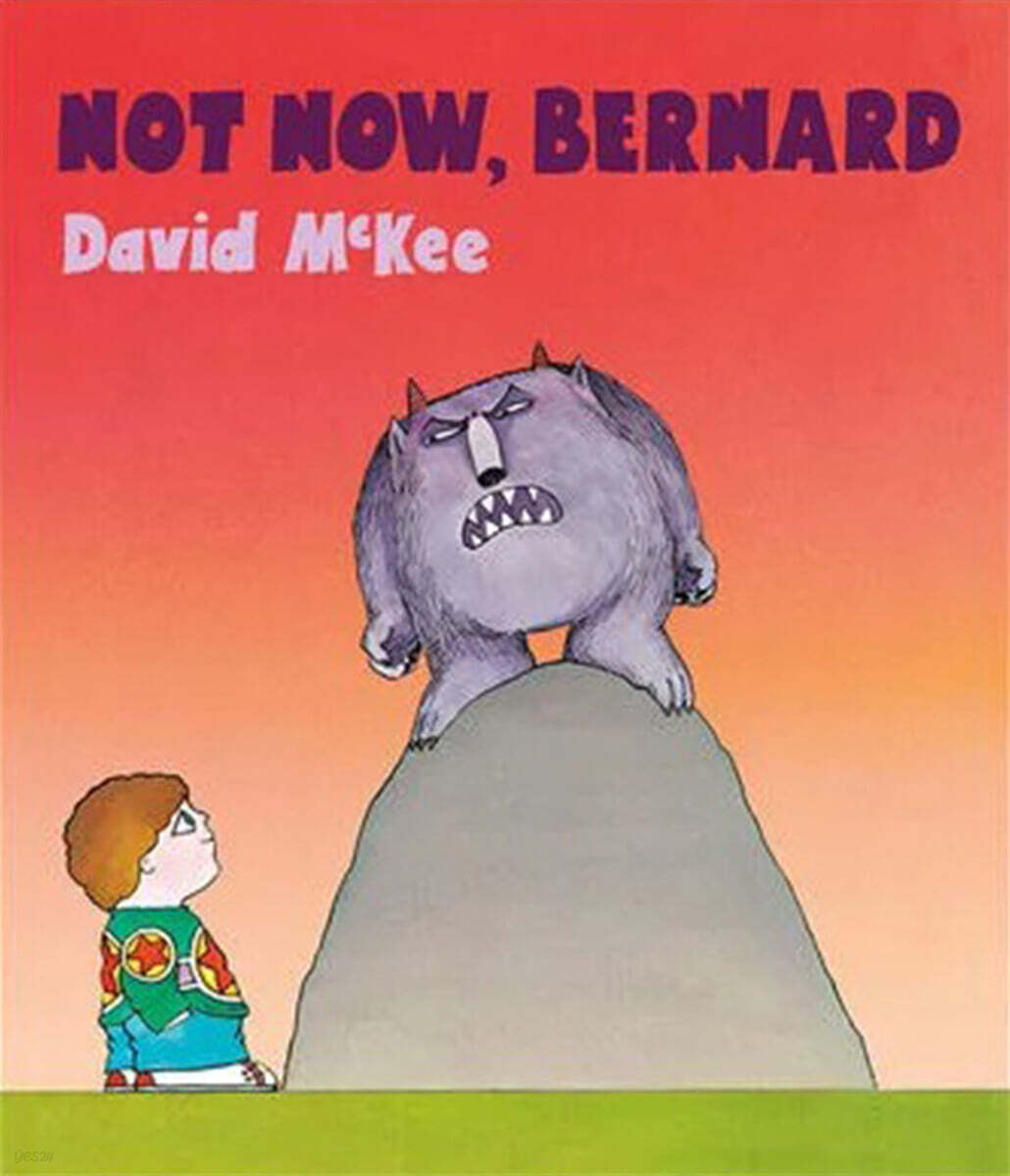 Not Now, Bernard