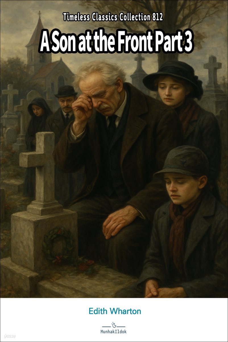 A Son at the Front Part 3
