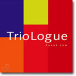 Triologue (트리오로그) - Speak Low