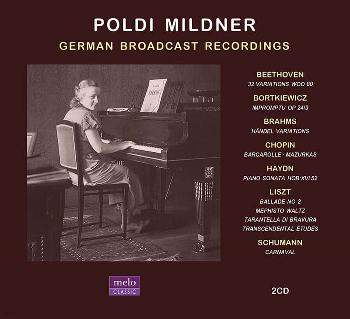 Poldi Mildner (폴디 밀드너) - 독일 방송 녹음 (German Broadcast Recordings 1933-1961)