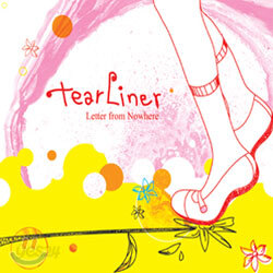 티어라이너 (Tearliner) - Letter From Nowhere