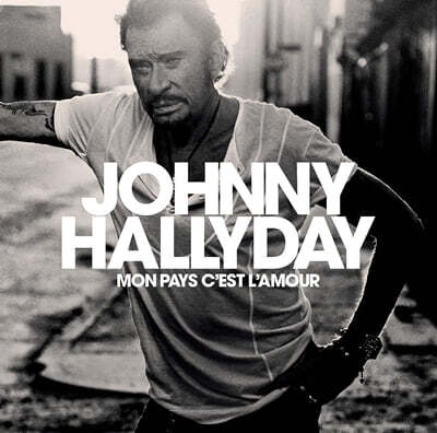 Johnny Hallyday — Mon Pays C'Est L'Amour 앨범 커버