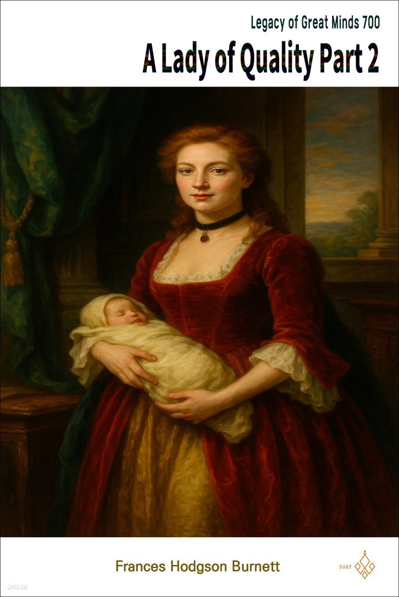 A Lady of Quality Part 2