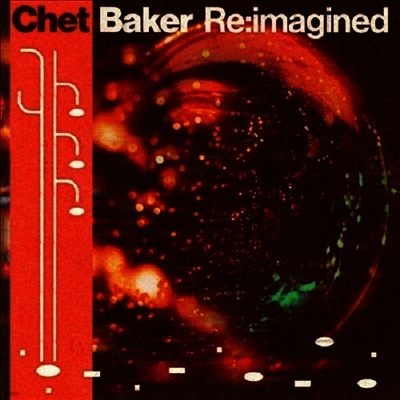 Various Artists — Chet Baker Re:imagined 앨범 커버