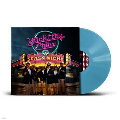 Yachtley Crew — Seas The Night (US Indie Exclusive) 앨범 커버