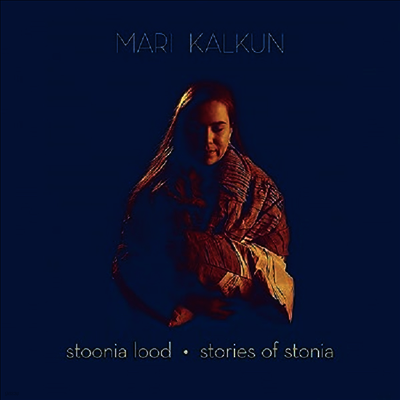 Mari Kalkun — Stories Of Stonia 앨범 커버
