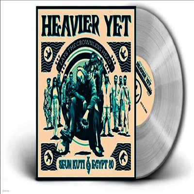 Seun Kuti & Egypt 80 — Heavier Yet (Lays The Crownless Head) (Indie Exclusive) 앨범 커버
