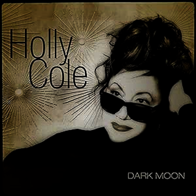 Holly Cole — Dark Moon 앨범 커버
