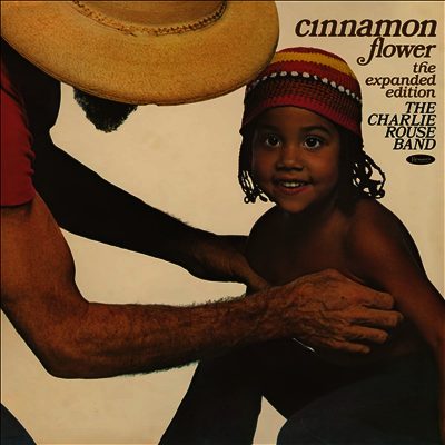 Charlie Rouse — Cinnamon Flower: The Expanded Edition 앨범 커버