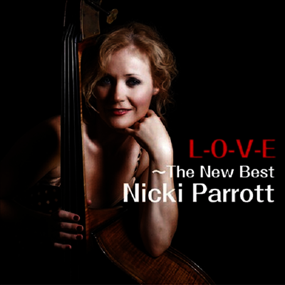 Nicki Parrott — L-O-V-E ~ The New Best (일본반) 앨범 커버