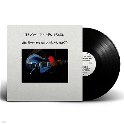 Neil Young & The Chrome Hearts — Talkin To The Trees 앨범 커버