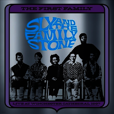 Sly & The Family Stone — First Family: Live At Winchester Cathedral 1967 앨범 커버