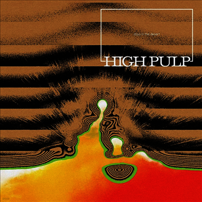 High Pulp — Days In The Desert 앨범 커버