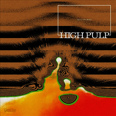 High Pulp - Days In The Desert (LP)