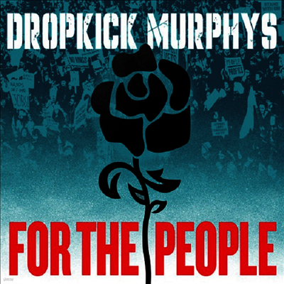 Dropkick Murphys — For The People 앨범 커버