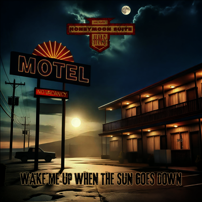 Honeymoon Suite — Wake Me Up When The Sun Goes Down 앨범 커버