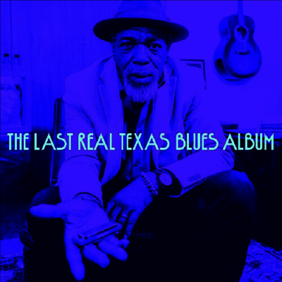 Various Artists — Last Real Texas Blues Album 앨범 커버