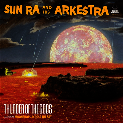 Sun Ra & His Arkestra — Thunder Of The Gods 앨범 커버
