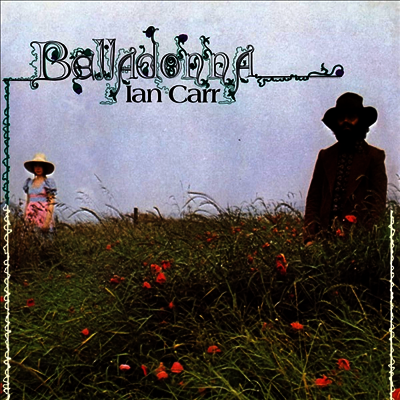 Ian Carr — Belladonna (Remastered)(Gatefold)(Half Speed Mastering) 앨범 커버