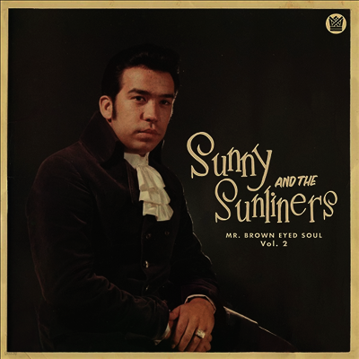 Sunny & The Sunliners — Mr. Brown Eyed Soul Vol. 2 앨범 커버