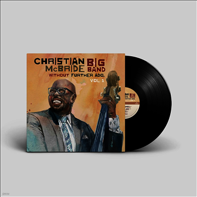 Christian McBride Big Band — Without Further Ado, Vol 1 앨범 커버