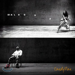 CandyMan (캔디맨) 2집 - Dialogue
