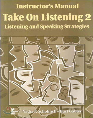 Take On Listening 2 Lisening and Speaking Strategies : Instructor's Manual