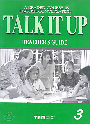 Talk It Up 3 : Teacher's Guide