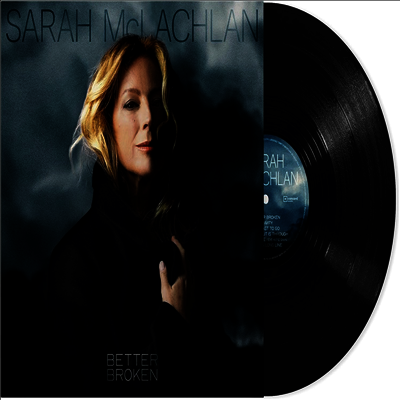 Sarah McLachlan - Better Broken (LP)
