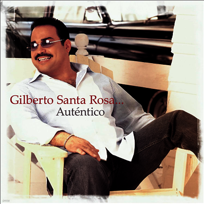 Gilberto Santa Rosa — Autentico 앨범 커버