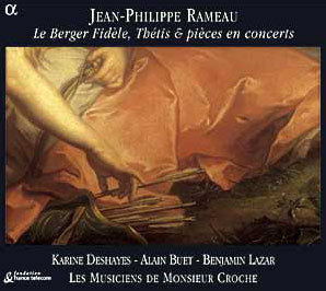 Rameau : Cantata & Pieces en Concerts : Les Musiciens de Monsieur Croche