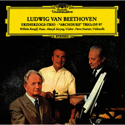 베토벤: 피아노 삼중주 7 '대공' & 4번 '가센하우어' (Beethoven: Piano Trio No.7 'Archduke' & 4 'Gassenhauer') (UHQCD)(일본반) - Wilhelm Kempff