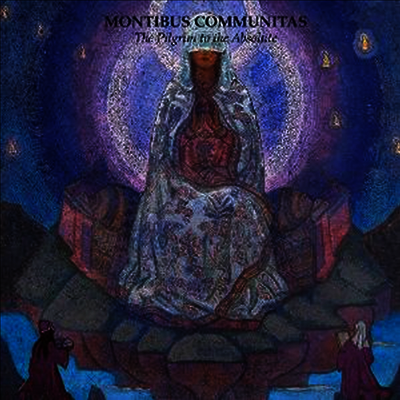 Montibus Communitas — Pilgrim To The Absolute 앨범 커버