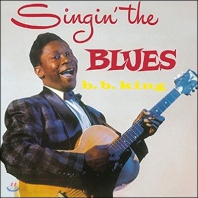 B.B. King (비비 킹) - Singin' The Blues [LP]