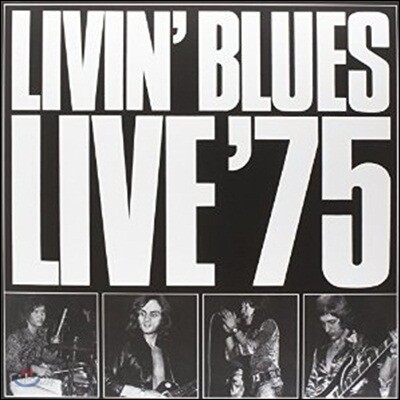 Livin' Blues - Live '75 (Limited Edition)
