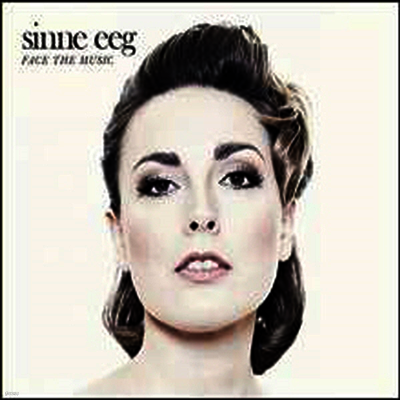 Sinne Eeg — Face The Music 앨범 커버